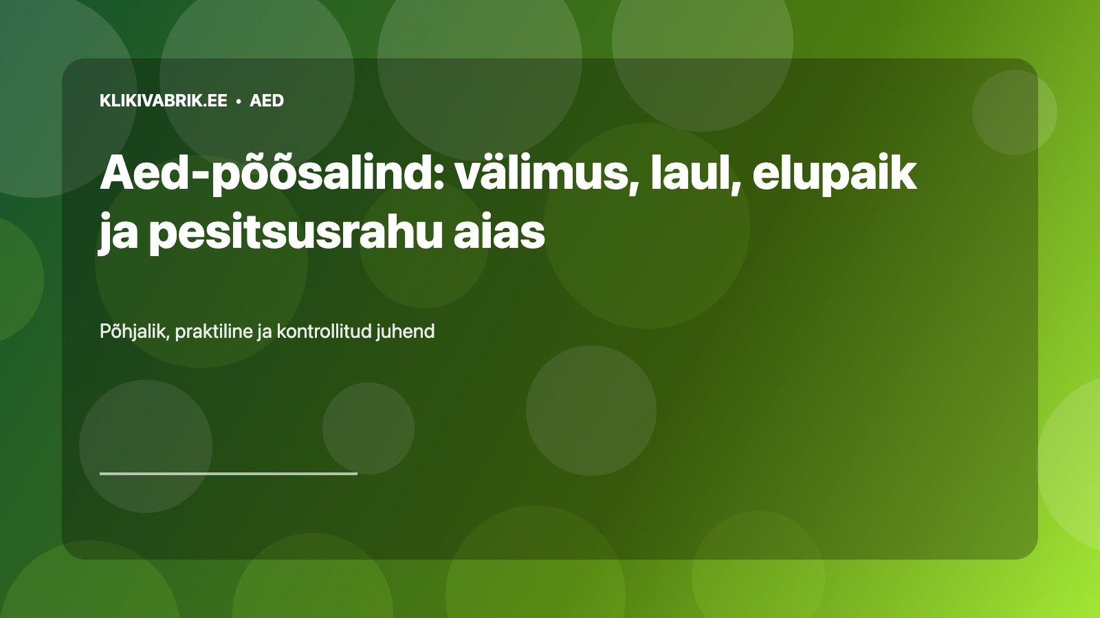 Aed-põõsalind: välimus, laul, elupaik ja pesitsusrahu aias