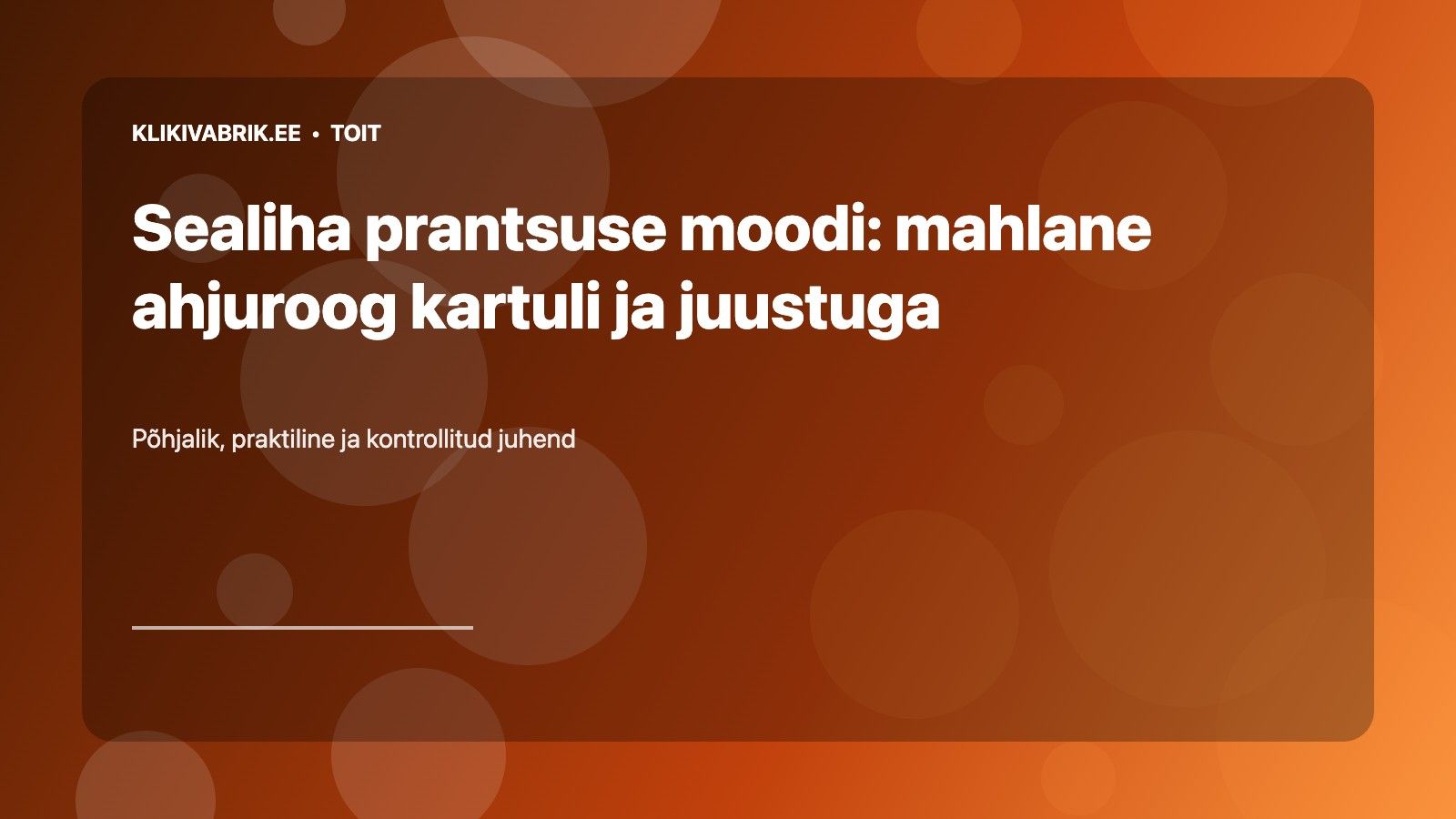 Sealiha prantsuse moodi: mahlane ahjuroog kartuli ja juustuga